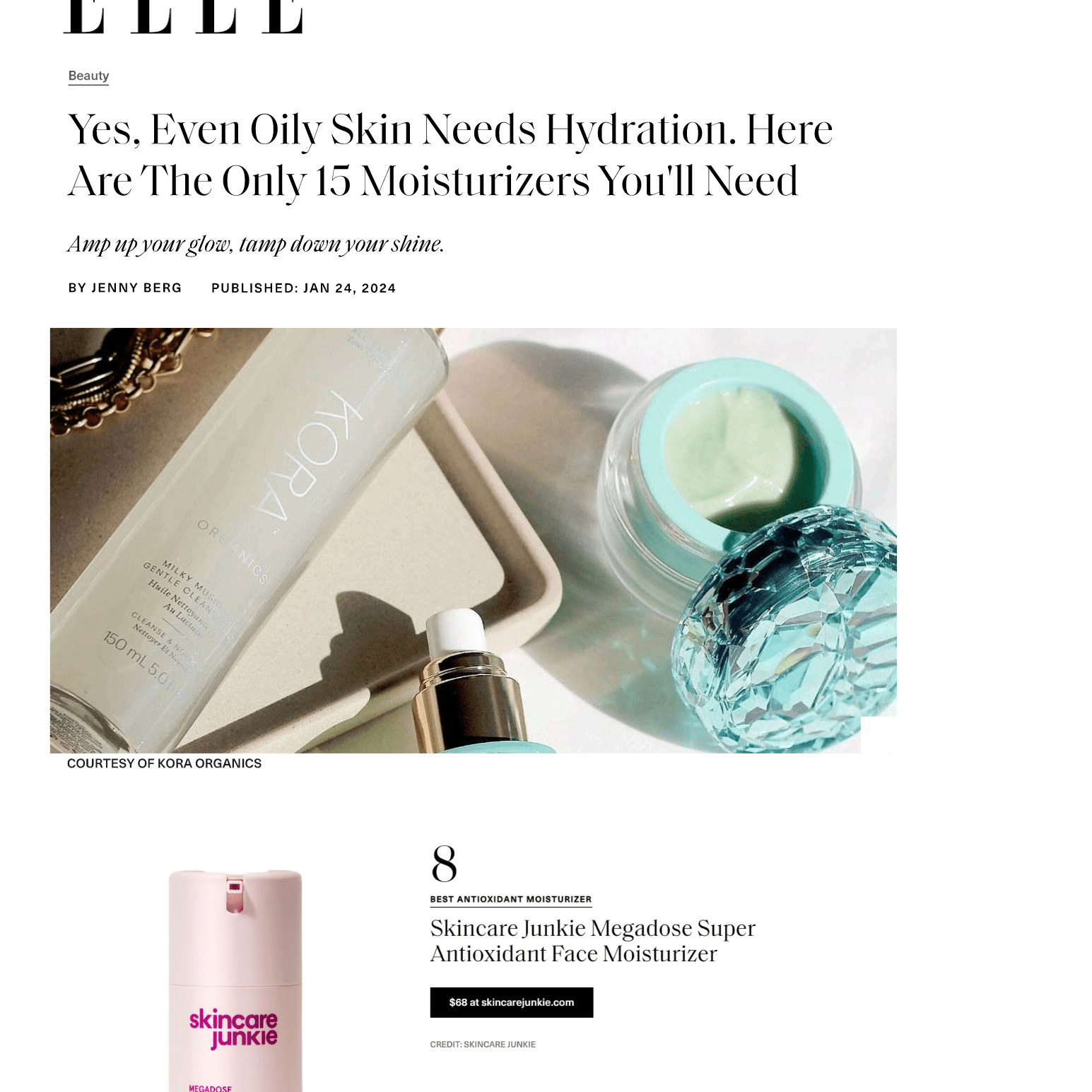 ELLE: Yes, Even Oily Skin Needs Hydration. Here Are The Only 15 Moisturizers You'll Need