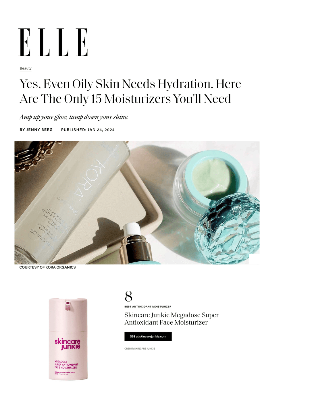 ELLE: Yes, Even Oily Skin Needs Hydration. Here Are The Only 15 Moisturizers You'll Need