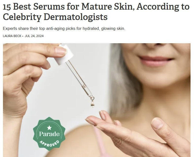 PARADE - The 15 Best Serums For Mature Skin, According to Celebrity Dermatologists